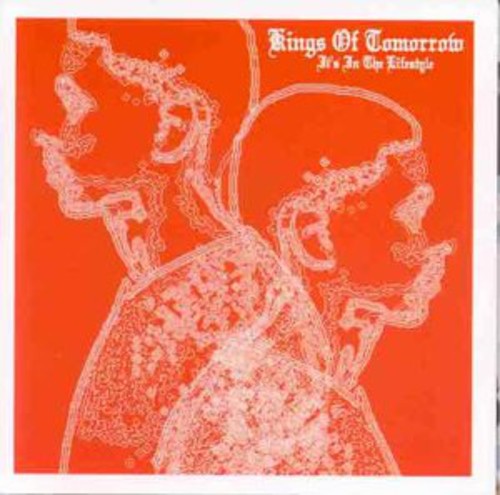 Kings of Tomorrow: It's in the Lifestyle  \ CD