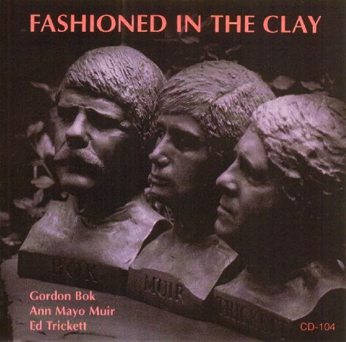 Gordon Bok: Fashioned in the Clay  \ CD