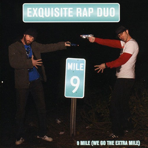 Exquisite Rap Duo: 9 Mile [We Go The Extra Mile]  \ CD