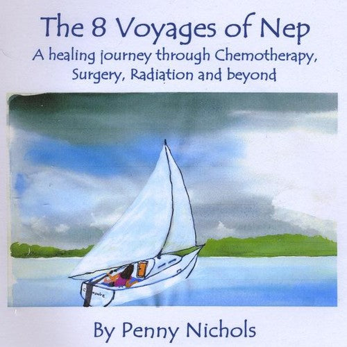 Penny Nichols: 8 Voyages of Nep  \ CD