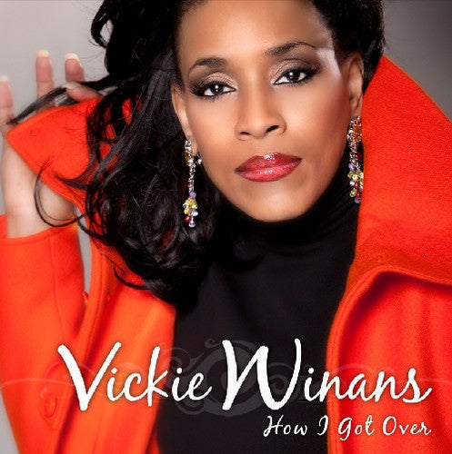 Vickie Winans: How I Got Over  \ CD