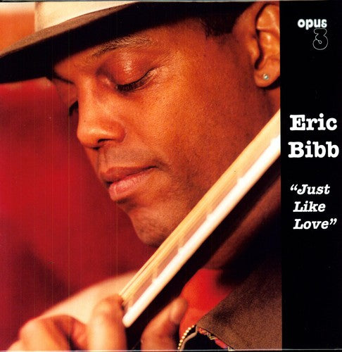 Eric Bibb: Just Like Love \ LP