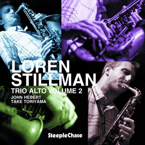 Loren Stillman Trio: Trio Alto, Vol. 2  \ CD