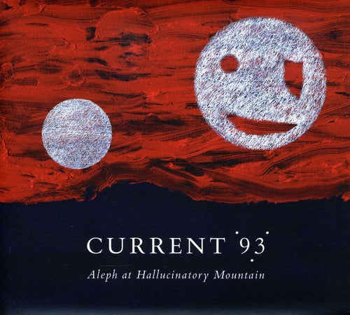Current 93- Aleph at Hallucinatory Mountain - VINYL