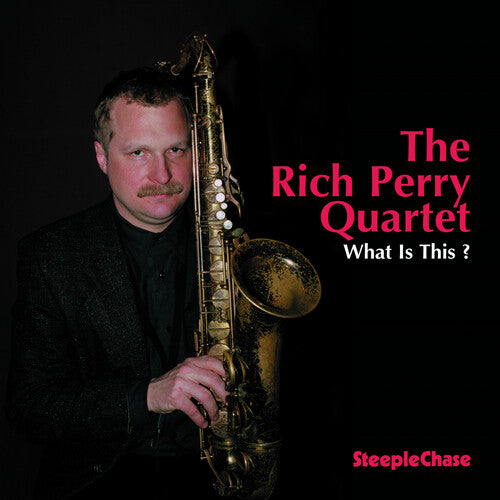 Rich Perry: What Is This - CD