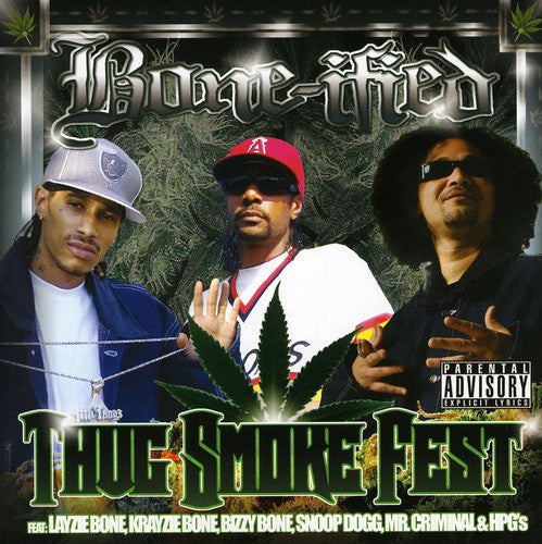 Bone-Ified: Thug Smoke Fest  \ CD