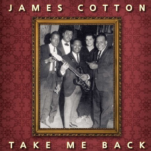 James Cotton: Take Me Back \ LP