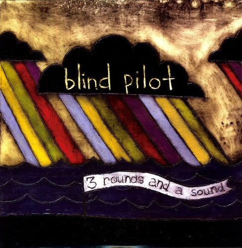 Blind Pilot- 3 Rounds and A Sound - VINYL