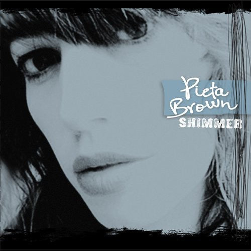 Pieta Brown: Shimmer  \ CD