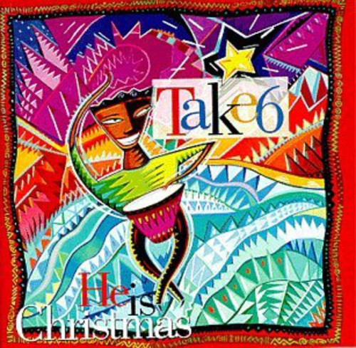Take 6: He Is Xmas  \ CD