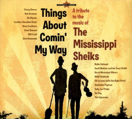 Various Artists: Mississippi Sheiks: Things About Comin My Way  \ CD