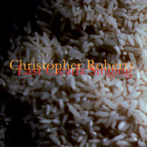 Mariel Roberts: Last Cicada Singing  \ CD