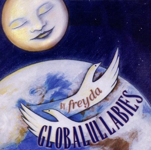 Freyda Epstein: Globalullabies  \ CD