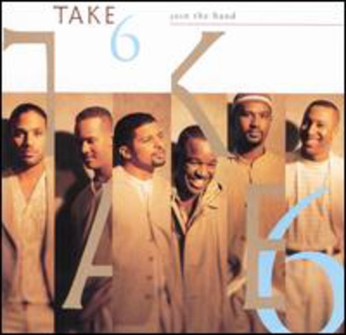 Take 6: Join the Band  \ CD
