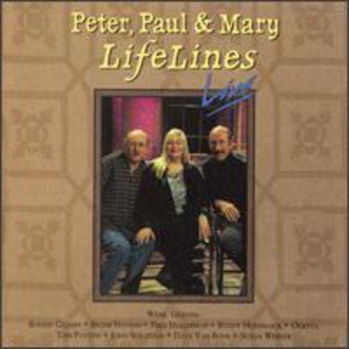 Peter, Paul and Mary: Lifelines Live  \ CD