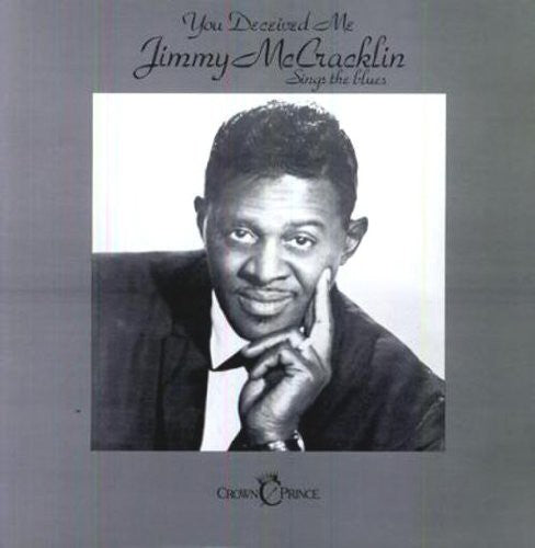 Jimmy McCracklin: You Deceived Me \ LP