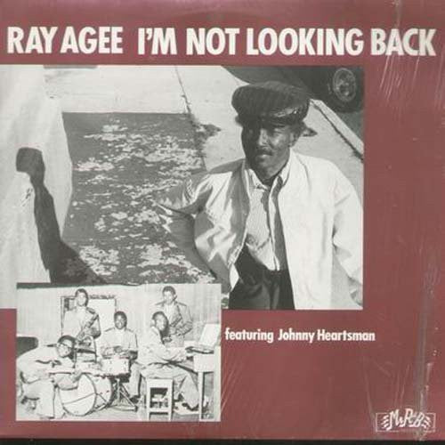 Ray Agee: I'm Not Looking Back \ LP
