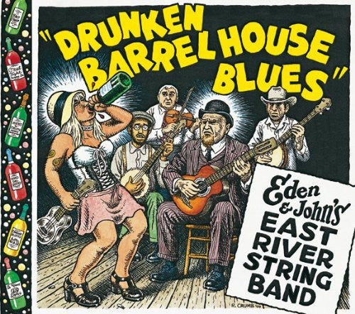 Eden & John's East River String Band: Drunken Barrel House Blues  \ CD