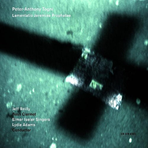 Jeff Reilly: Peter Togni's Lamentatio Jeremaie  \ CD