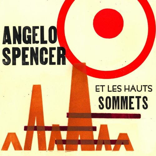 Angelo Spencer: Angelo Spencer Et Les Haus Sommets \ LP
