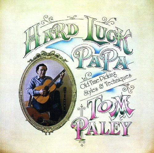 Tom Paley: Hard Luck Papa  \ CD