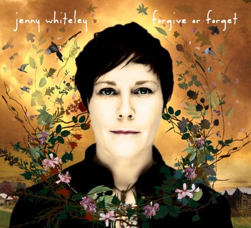 Jenny Whiteley: Forgive or Forget  \ CD