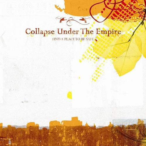 Collapse Under The Empire- Find a Place to Be Safe - VINYL