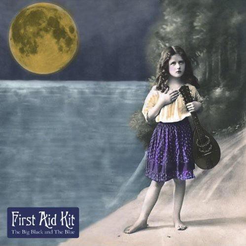First Aid Kit- Big Black and The Blue - VINYL