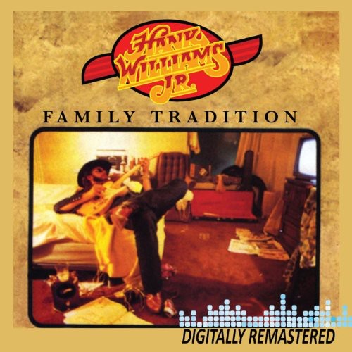 Hank Williams Jr.: Family Tradition  \ CD