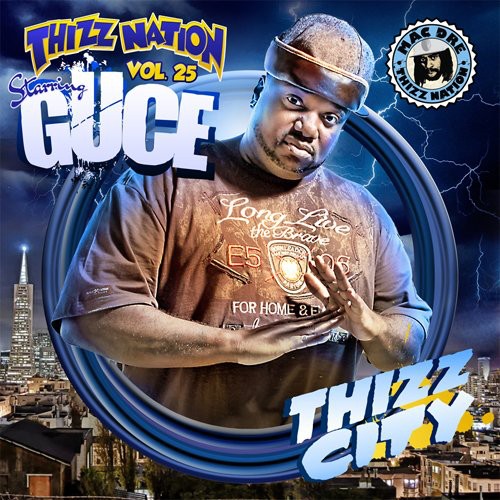 Mac Dre: Thizz Nation 25 Guce  \ CD