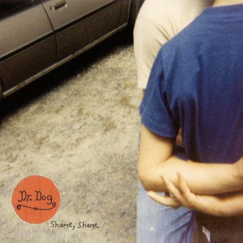 Dr. Dog: Shame Shame  \ CD