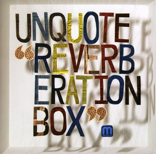 Unquote: Reverberation  \ CD