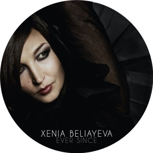 Xenia Beliayeva: Ever Since \ LP