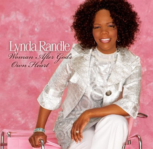 Lynda Randle: Woman After God's Own Heart  \ CD