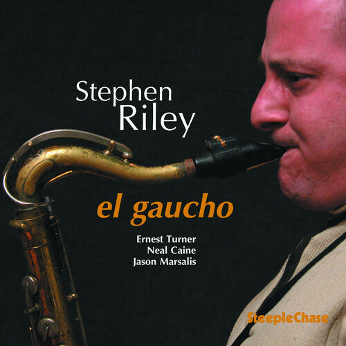 Stephen Riley: El Gaucho - CD