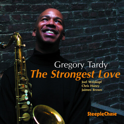 Gregory Tardy: The Strongest Love - CD