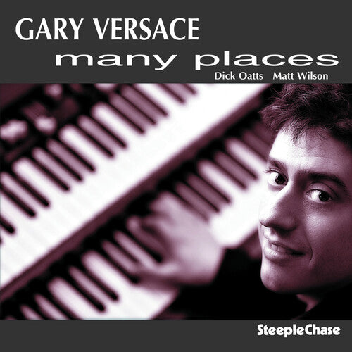 Gary Versace: Many Places - CD