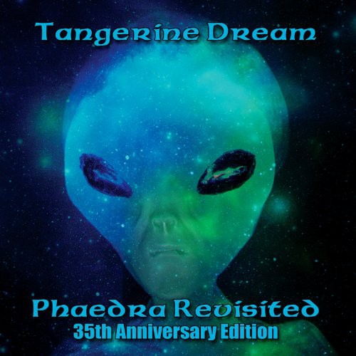 Tangerine Dream: Phaedra Revisited: 35th Anniversary Edition  \ CD