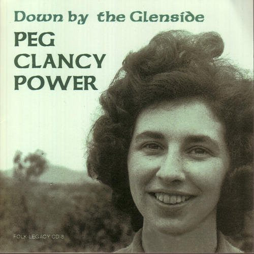 Peg Power Clancy: Down By the Glenside  \ CD