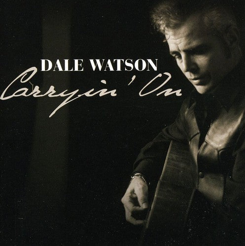 Dale Watson: Carryin on  \ CD