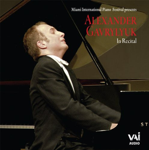 Alexander Gavrylyuk: Recital 2007  \ CD
