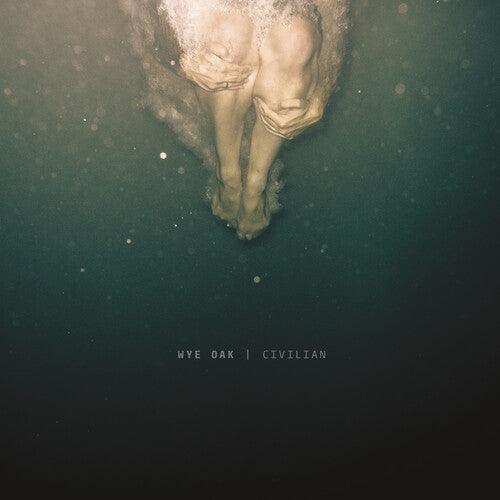 Wye Oak- Civilian - VINYL