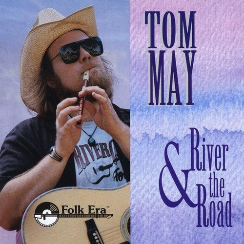 Tom May: River & the Road  \ CD