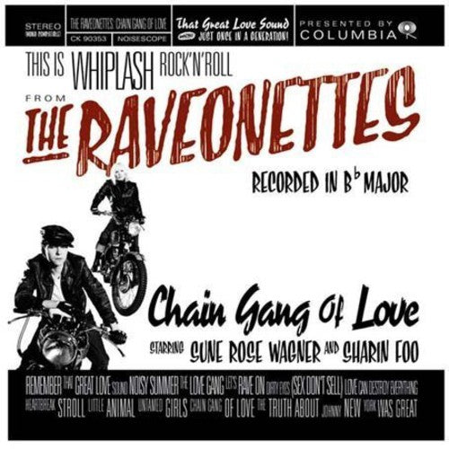 The Raveonettes: Chain Gang of Love  \ CD
