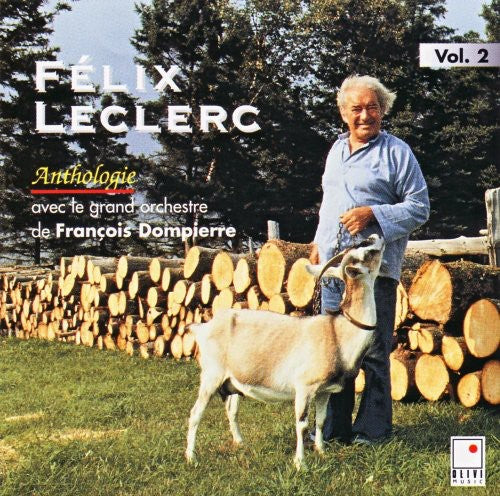 Félix Leclerc: Vol. 2-Anthologie  \ CD