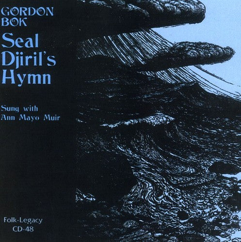 Gordon Bok: Seal Djirils Hymn  \ CD