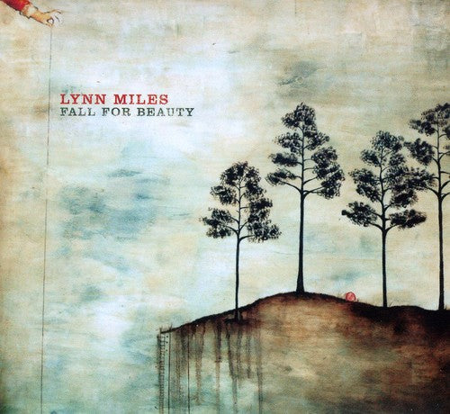 Lynn Miles: Fall for Beauty  \ CD