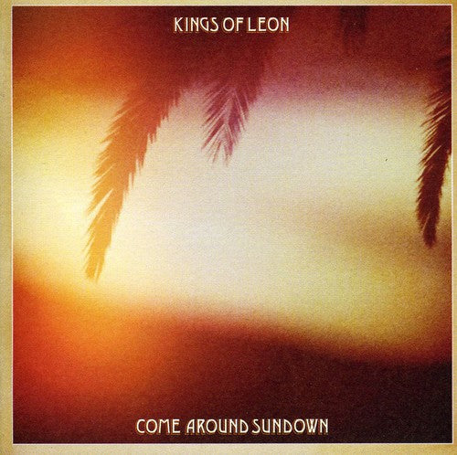 Kings of Leon: Come Around Sundown  \ CD