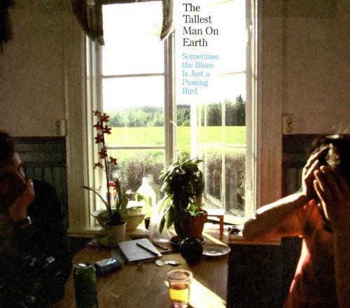 The Tallest Man on Earth: Sometimes the Blues Is Just a Passing Bird  \ CD