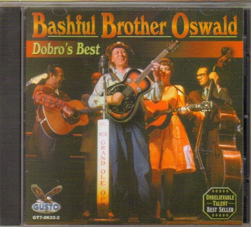 Bashful Brother Oswald: Dobro's Best - CD